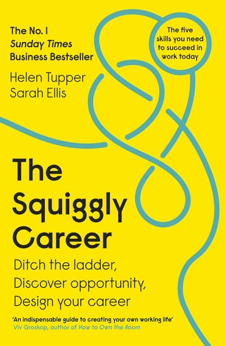 The squiggly career by Helen Tupper & Sarah Ellis