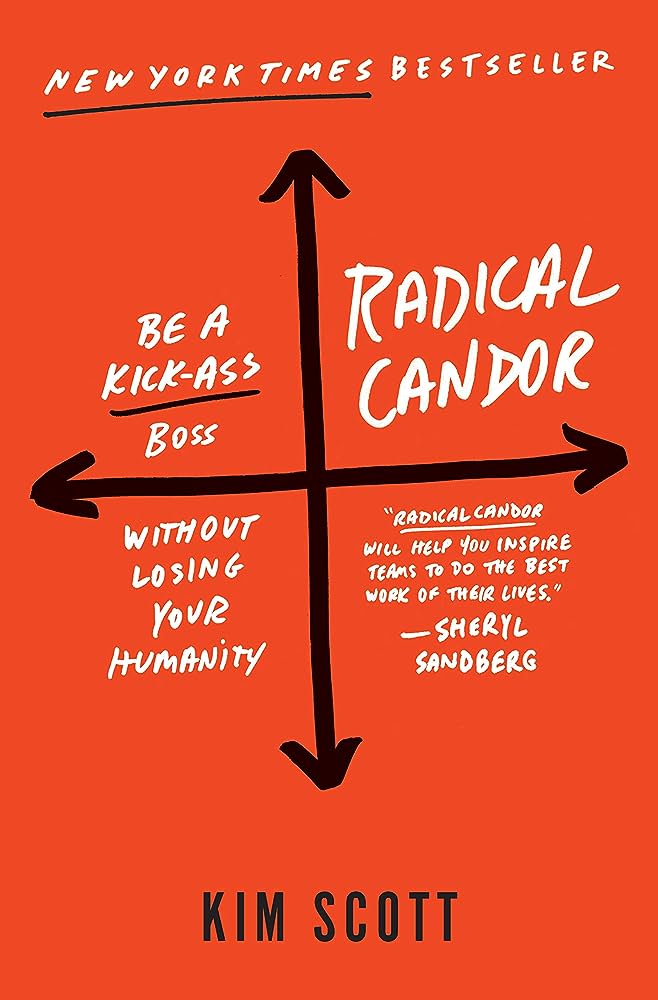 Radical candor by Kim Scott